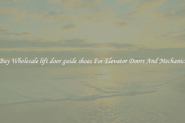 Buy Wholesale lift door guide shoes For Elevator Doors And Mechanics