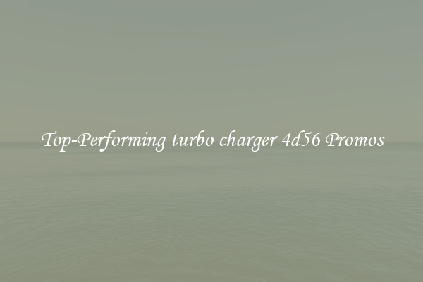 Top-Performing turbo charger 4d56 Promos