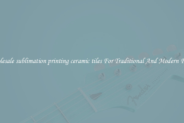 Wholesale sublimation printing ceramic tiles For Traditional And Modern Floors